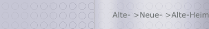 Alte- >Neue- >Alte-Heimat